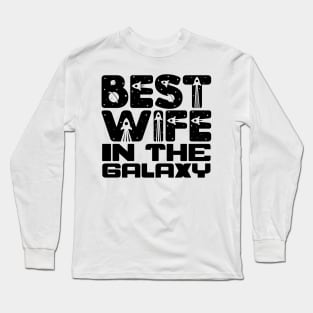 Best Wife In The Galaxy Long Sleeve T-Shirt